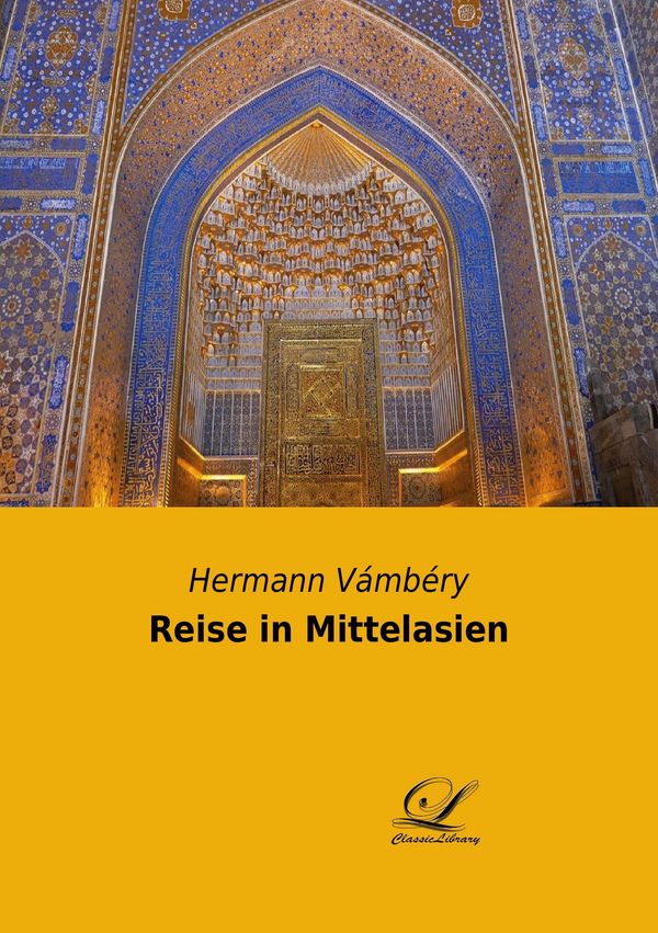 Reise in Mittelasien - Hermann Vámbéry (Buch)