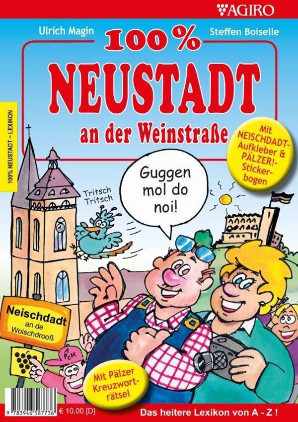 100% Neustadt an der Weinstraße - Ulrich Magin (Buch)