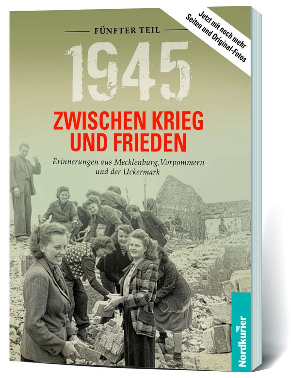 1945. Zwischen Krieg und Frieden - Fünfter Teil - Frank Wilhelm (Buch)