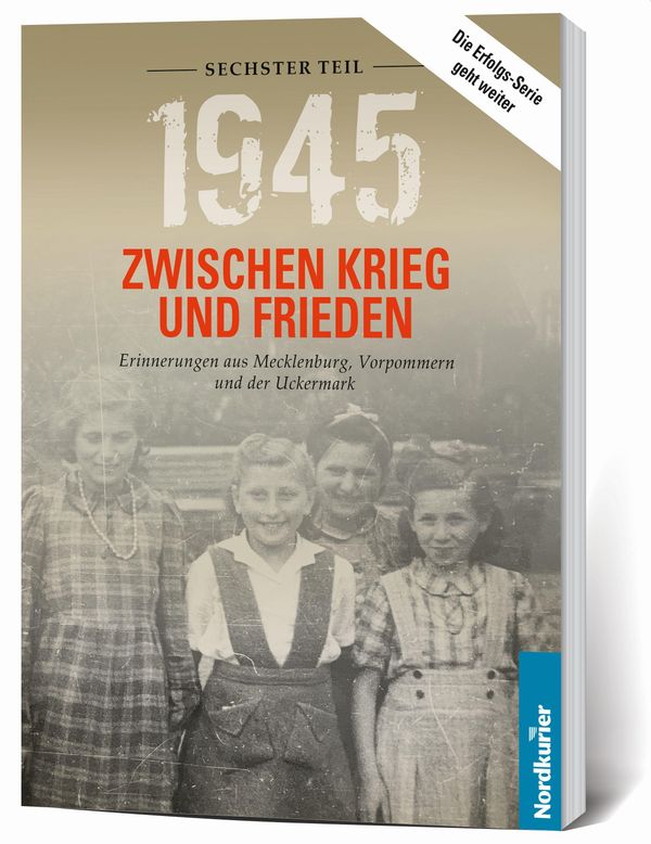 1945. Zwischen Krieg und Frieden - Sechster Teil - Frank Wilhelm