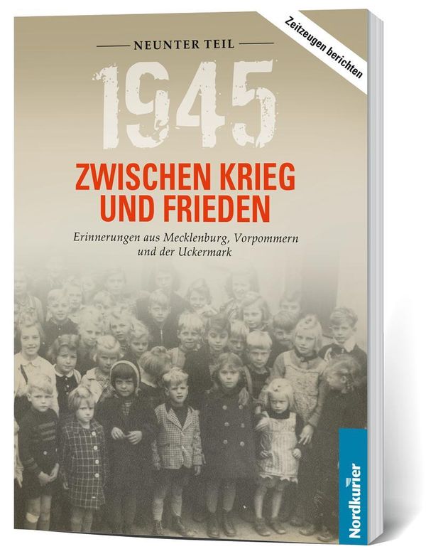 1945. Zwischen Krieg und Frieden - Neunter Teil (Buch)