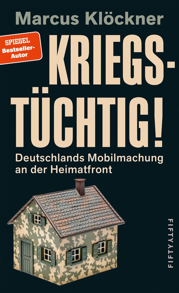 Kriegstüchtig! - Marcus Klöckner (Buch)