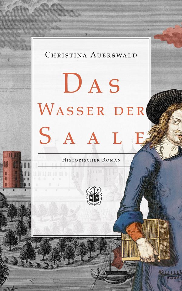 Das Wasser der Saale - Christina Auerswald (Buch)