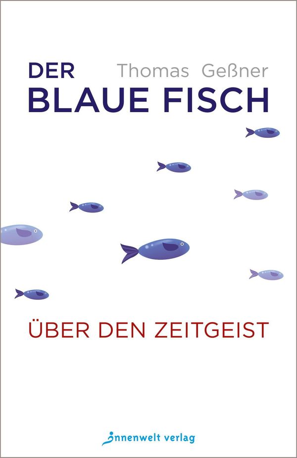 Der blaue Fisch - Thomas Geßner (Buch)
