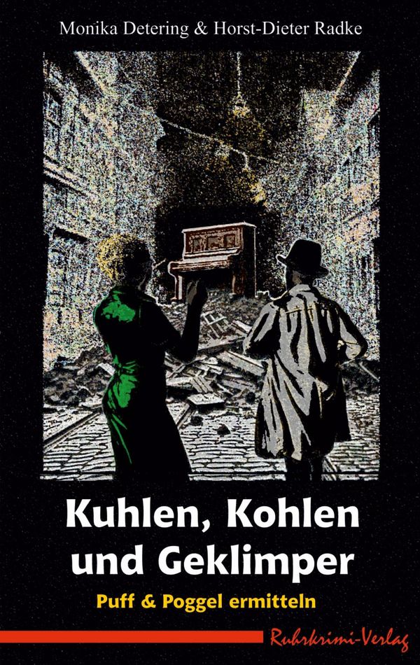 Kuhlen, Kohlen und Geklimper - Monika Detering (Buch)