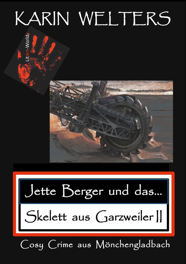 Jette Berger und das Skelett aus Garzweiler II - Karin Welters (Buch)