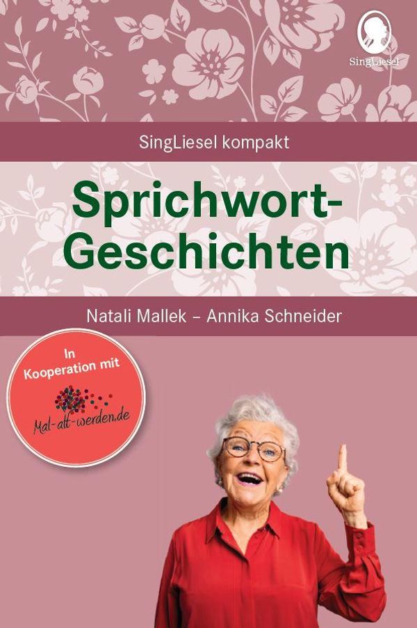 Sprichwortgeschichten für Senioren. - Natali Mallek (Buch)