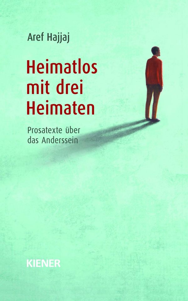 Heimatlos mit drei Heimaten - Aref Hajjaj (Buch)