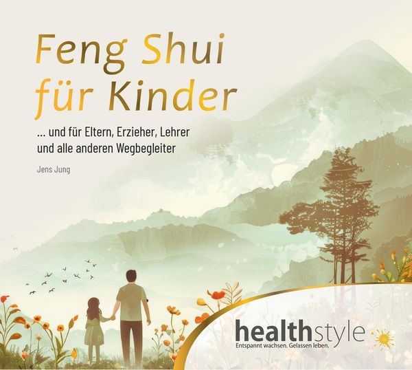 Jens Jung: Feng Shui für Kinder (CD)