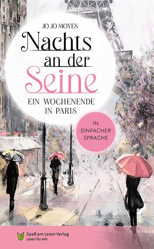 Nachts an der Seine - Ein Wochenende in Paris - Jojo Moyes (Buch)