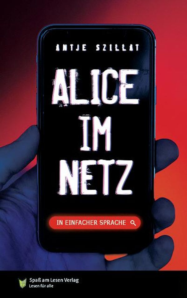 Alice im Netz - Antje Szillat (Buch)