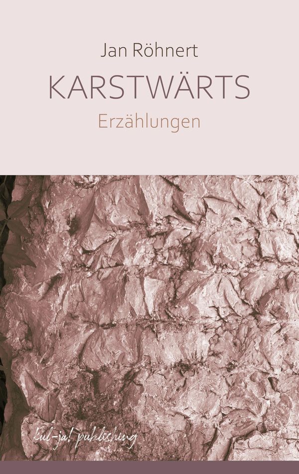 Karstwärts - Jan Röhnert (Buch)