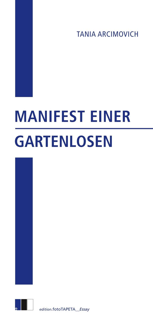 Manifest einer Gartenlosen - Tania Arcimovich (Buch)