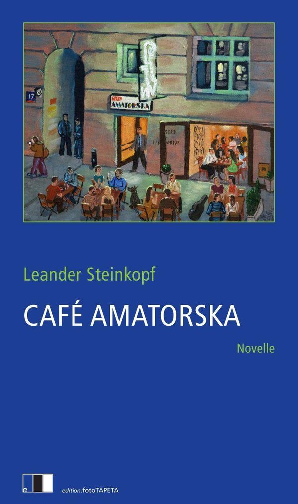Café Amatorska - Leander Steinkopf (Buch)