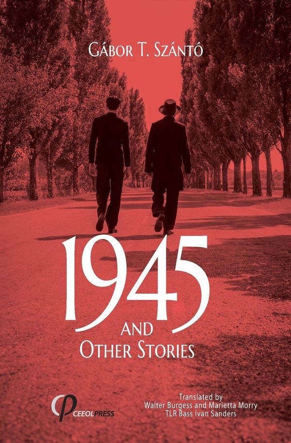 1945 and Other Stories - Gábor T. Szántó (Buch)