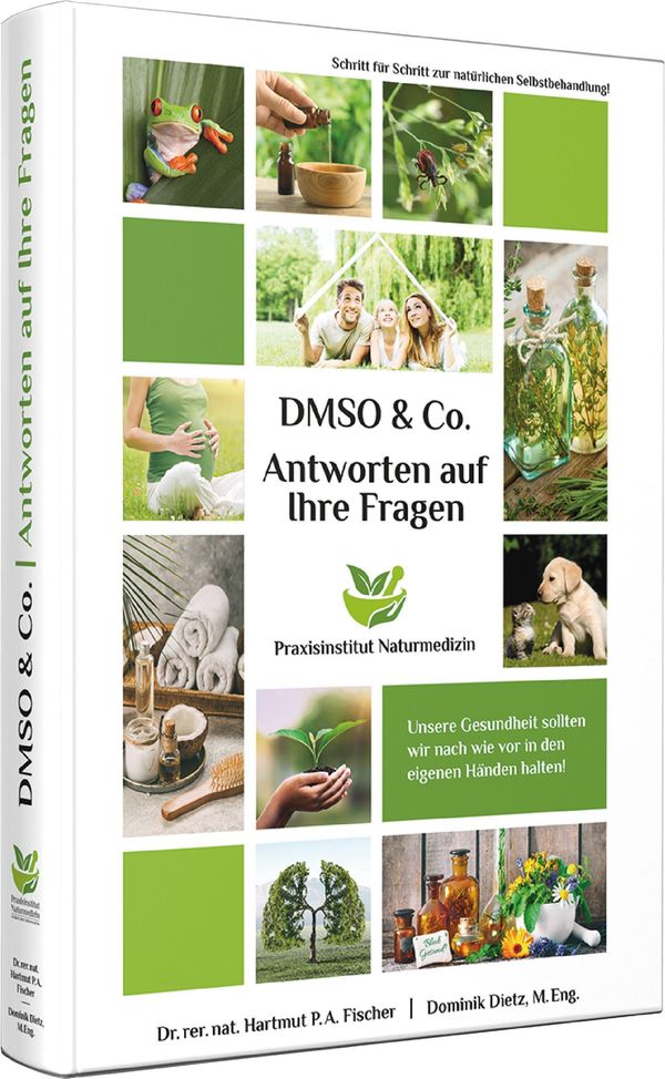 Antworten auf Ihre Fragen zu DMSO & Co. - Dominik Dietz (Buch)