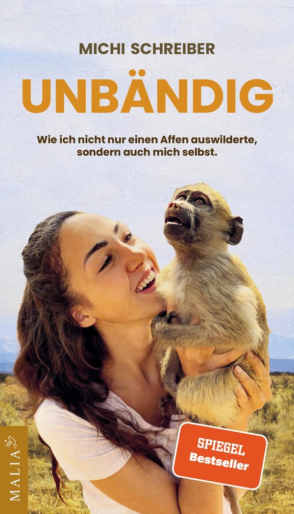 Unbändig - Der SPIEGEL-Bestseller - Michi Schreiber (Buch)