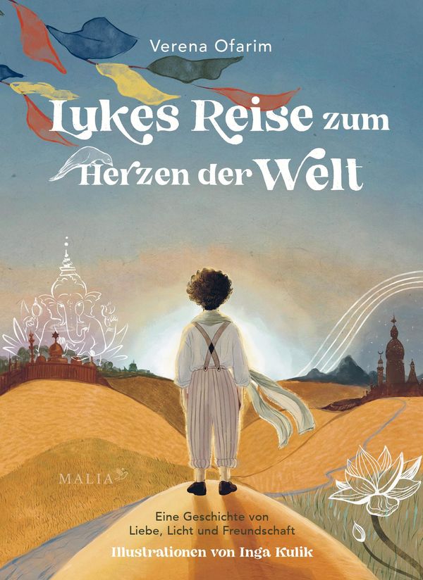 Lukes Reise zum Herzen der Welt - Eine Geschichte von Liebe, Licht ...