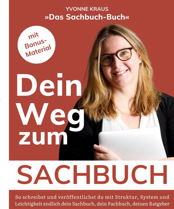Das beste Sachbuch, das in dir steckt - Yvonne Kraus (Buch)
