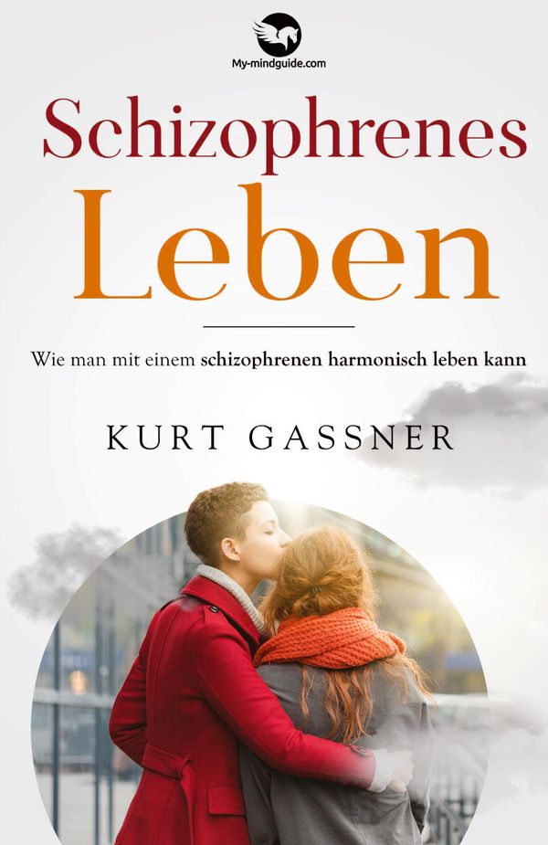 Schizophrenes Leben - Kurt Friedrich Gassner (Buch)