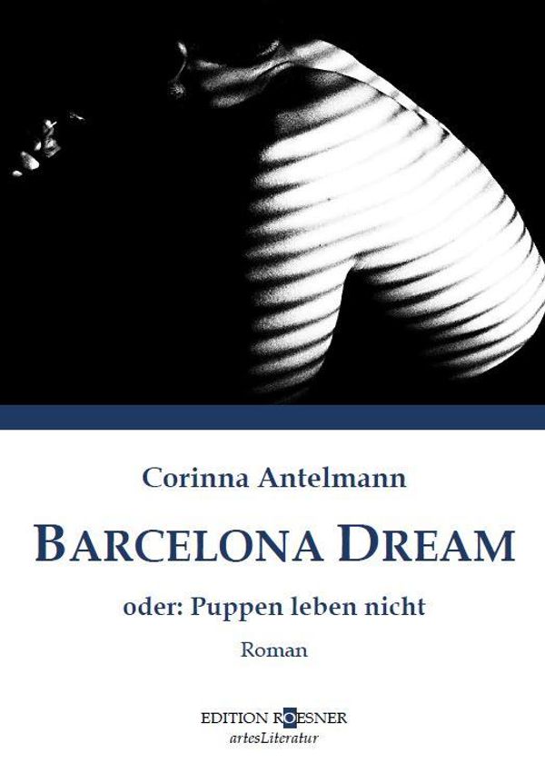 Barcelona Dream - Corinna Antelmann (Buch)