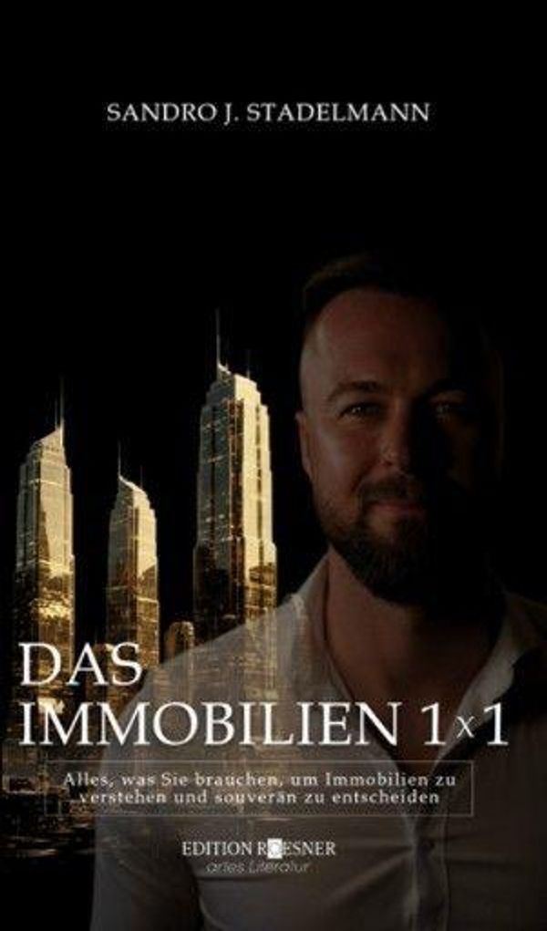 DAS IMMOBILIEN 1x1 - Sandro Stadelmann (Buch)