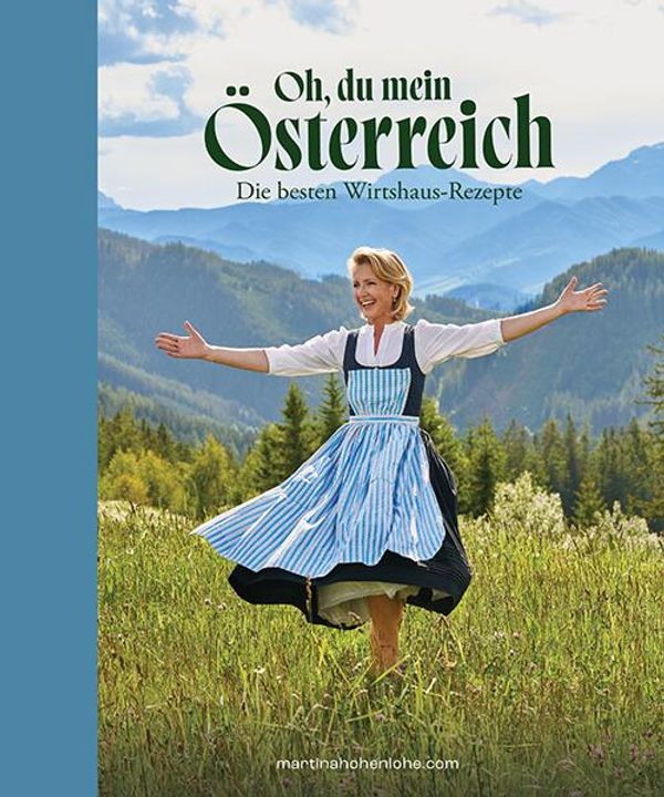 Oh, du mein Österreich - Martina Hohenlohe (Buch)