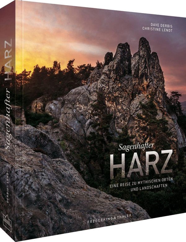Bildband Harz - Sagenhafter Harz - Christine Lendt (Buch)
