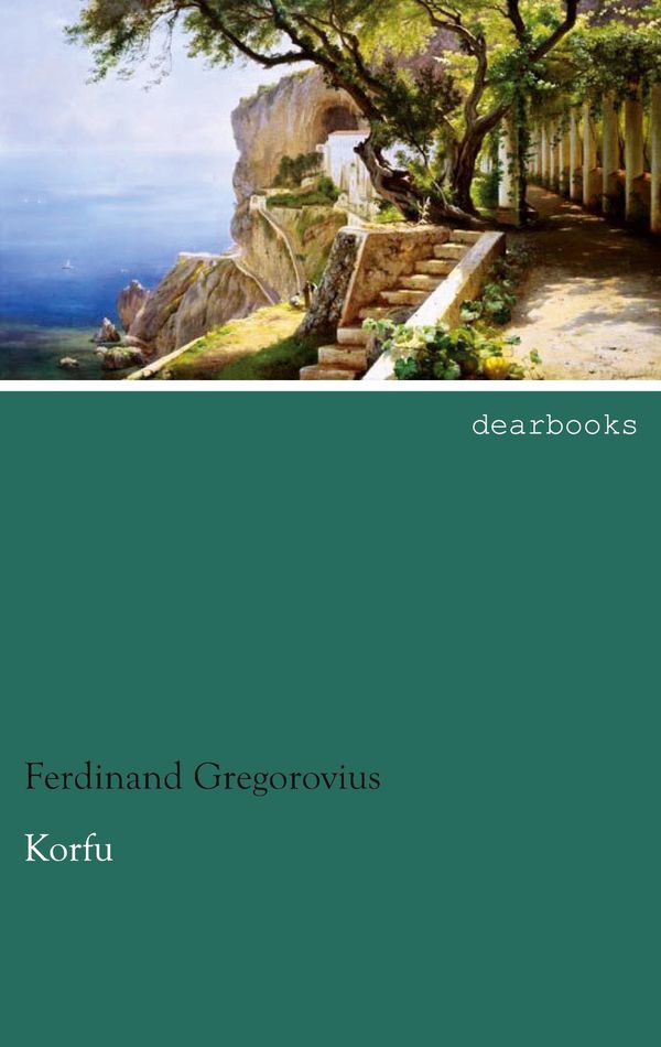 Korfu - Ferdinand Gregorovius (Buch)