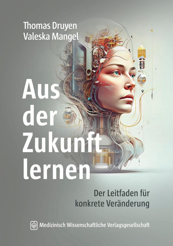 Aus der Zukunft lernen - Thomas Druyen (Buch)