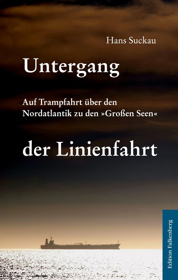 Untergang der Linienfahrt - Hans Suckau (Buch)
