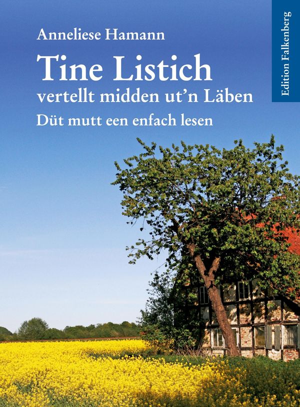Tine Listich vertellt midden utn Läben! - Anneliese Hamann (Buch)