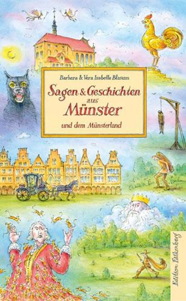 Sagen & Geschichten aus Münster und dem Münsterland - Barbara Blasum