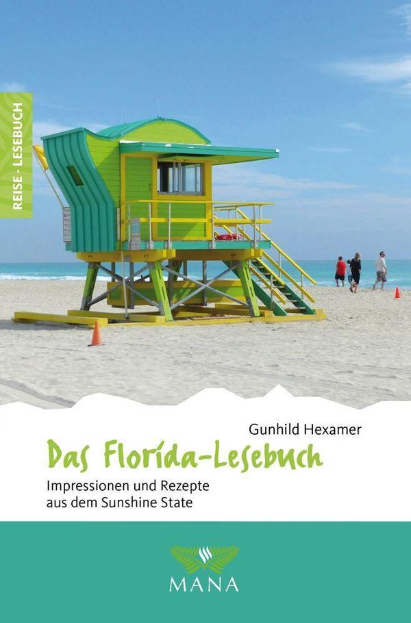 Das Florida-Lesebuch - Gunhild Hexamer (Buch)