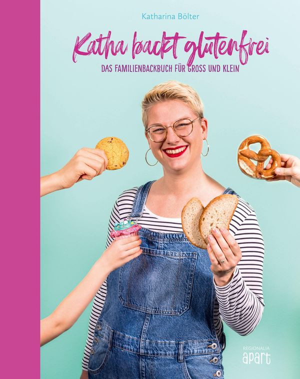 Katha backt glutenfrei - Katharina Bölter (Buch)