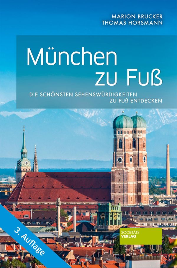 München zu Fuß - Marion Brucker (Buch)