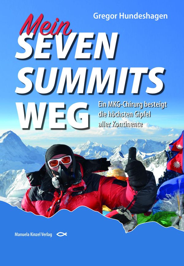 Mein SEVEN SUMMITS WEG - Gregor Hundeshagen (Buch)