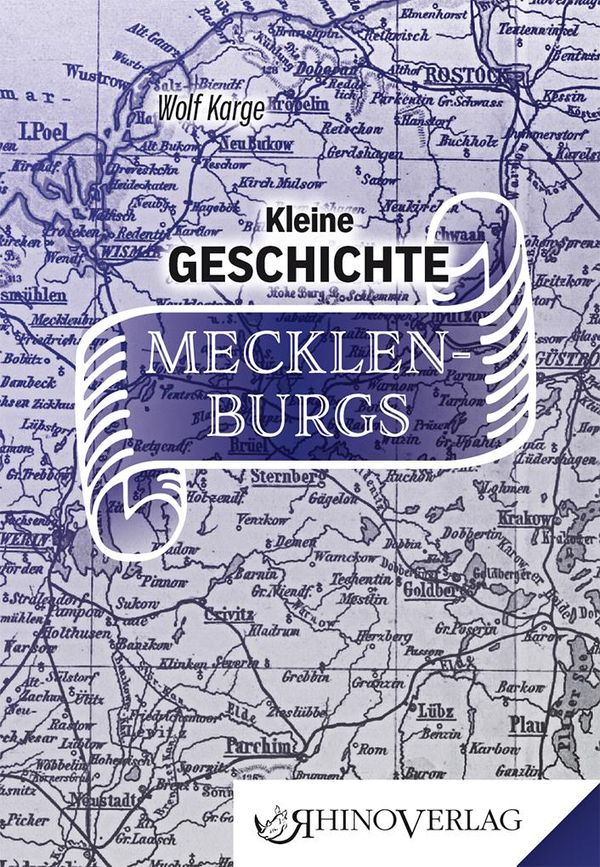 Kleine Geschichte Mecklenburgs - Wolf Karge (Buch)