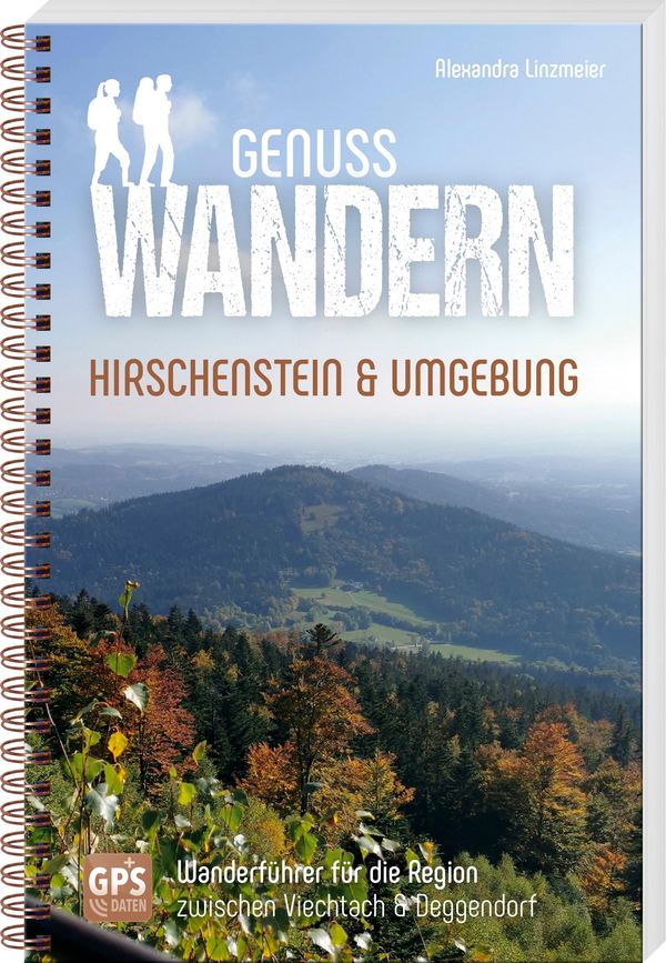 Genusswandern Hirschenstein & Umgebung - Alexandra Linzmeier (Buch)