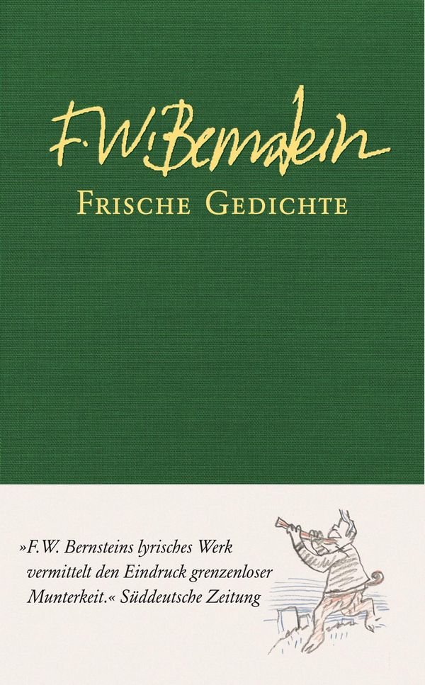 Frische Gedichte - F. W. Bernstein (Buch)