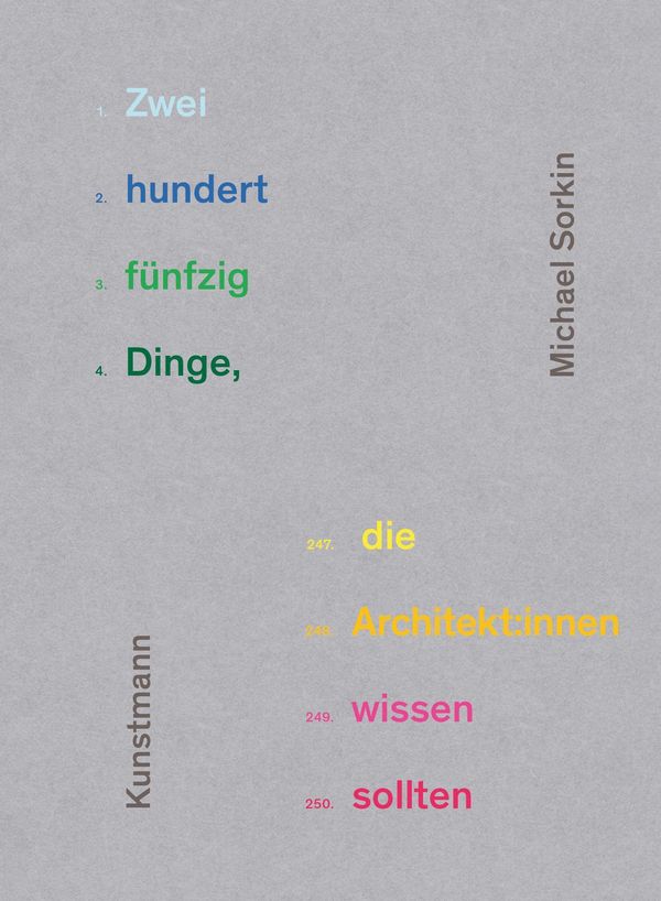 Zweihundertfünfzig Dinge, die Architekt:innen wissen sollten (Buch)