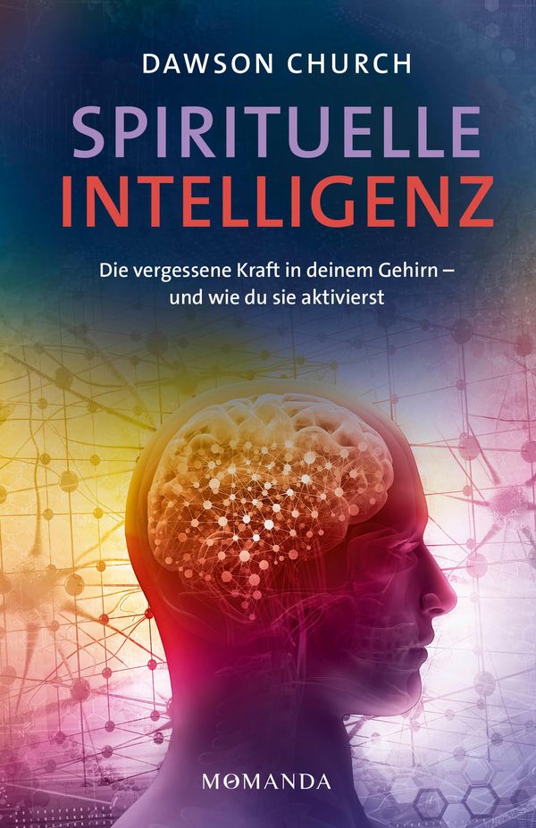 Spirituelle Intelligenz - Dawson Church (Buch)