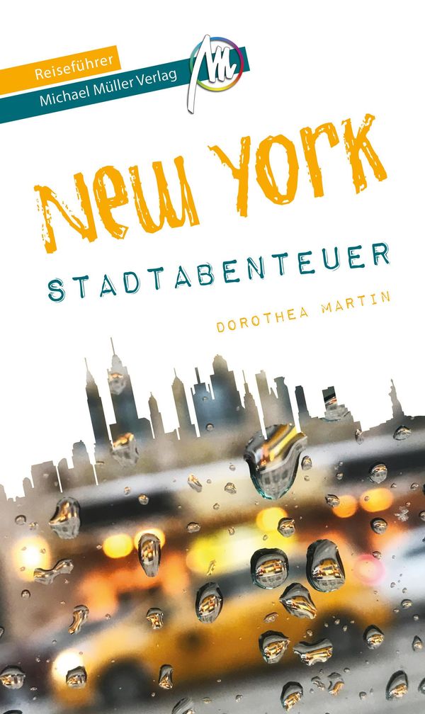 New York - Stadtabenteuer Reiseführer Michael Müller Verlag (Buch)
