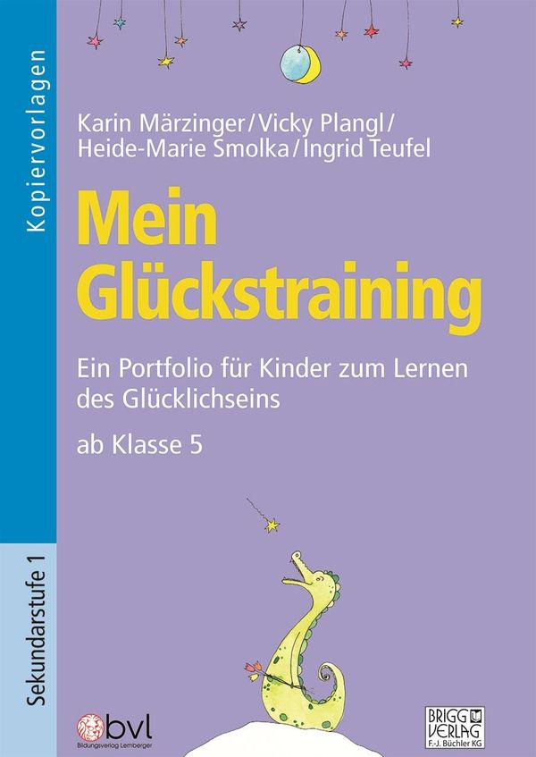 Mein Glückstraining ab Klasse 5 - Karin Märzinger (Buch)