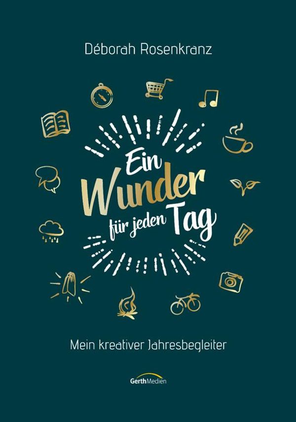 Ein Wunder für jeden Tag - Mein kreativer Jahresbegleiter (Buch)
