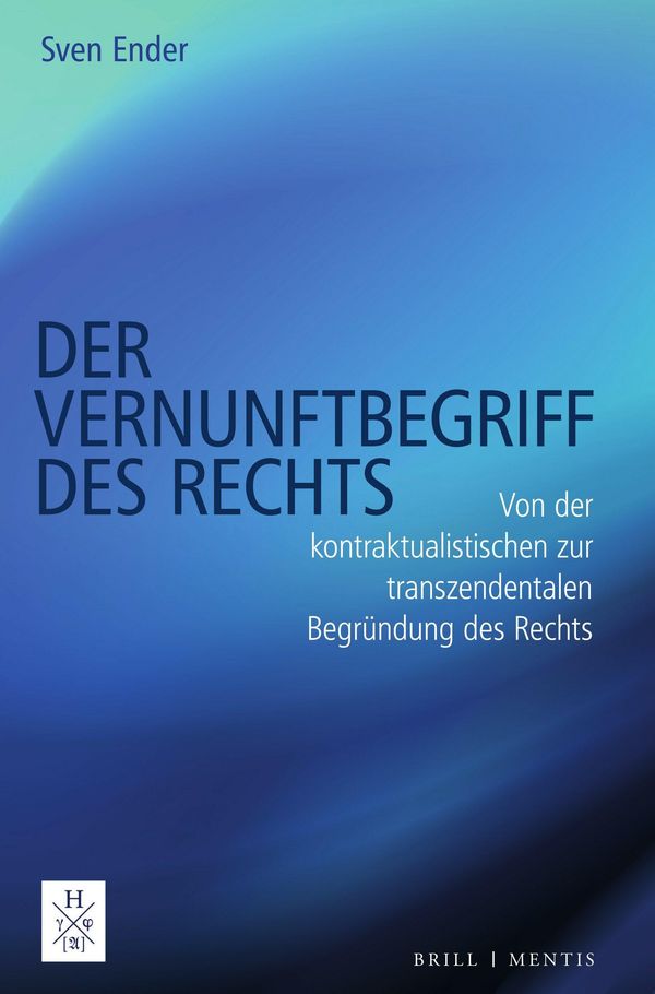 Der Vernunftbegriff des Rechts - Sven Ender (Buch)