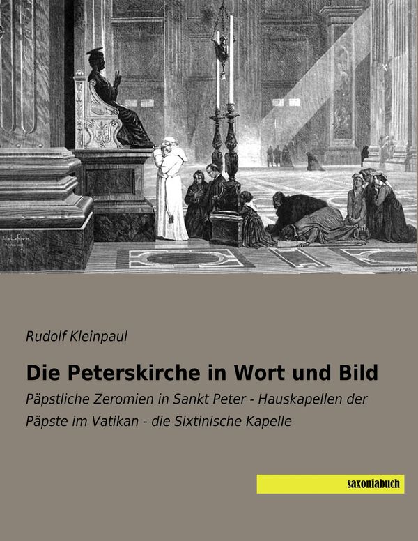 Die Peterskirche in Wort und Bild - Rudolf Kleinpaul (Buch)