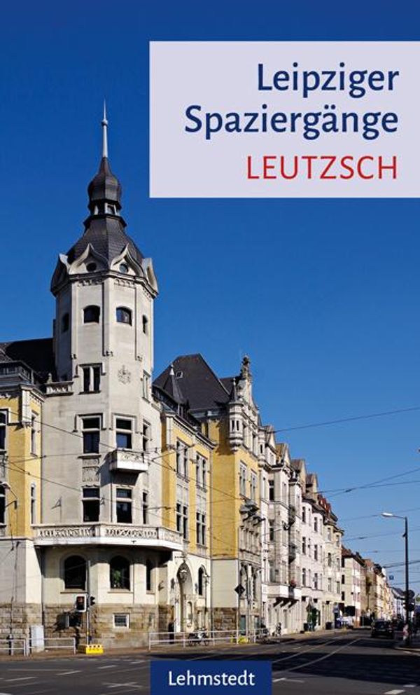 Leipziger Spaziergänge. Leutzsch - Sabine Knopf (Buch)