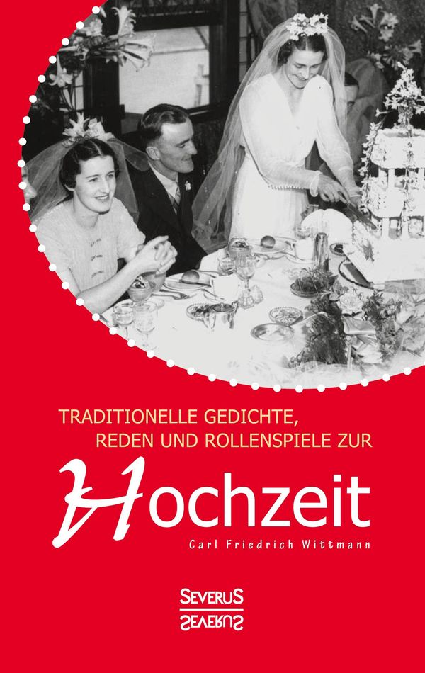 Traditionelle Gedichte, Reden und Rollenspiele zur Hochzeit (Buch)