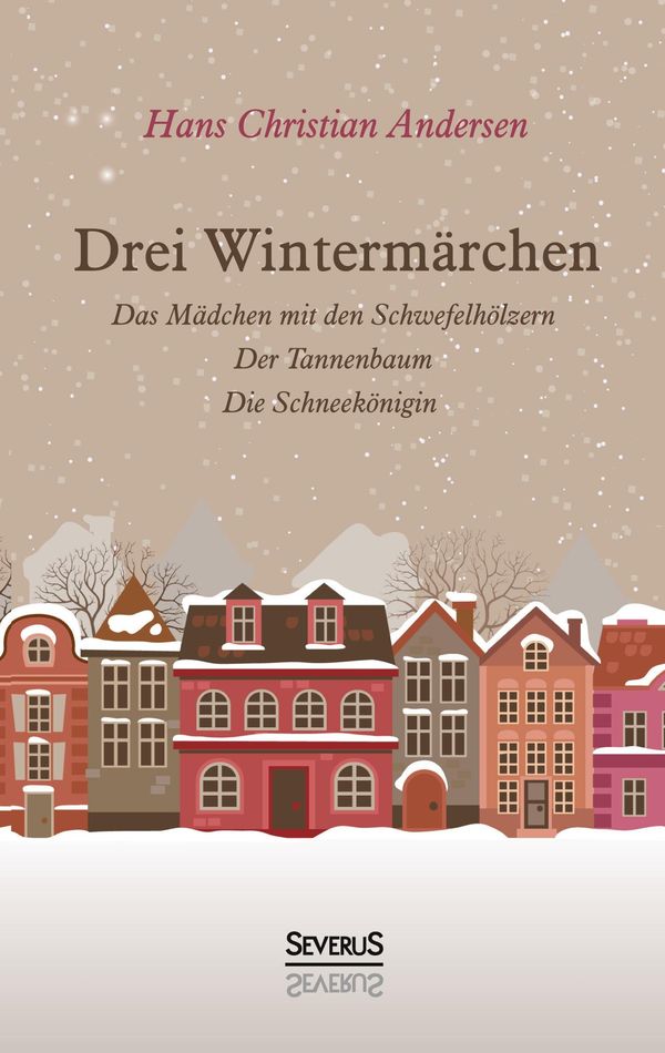 Drei Wintermärchen - Hans Christian Andersen (Buch)